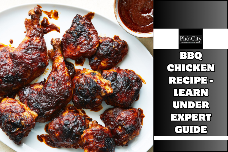 BBQ Chicken Recipe - Learn Under Expert Guide